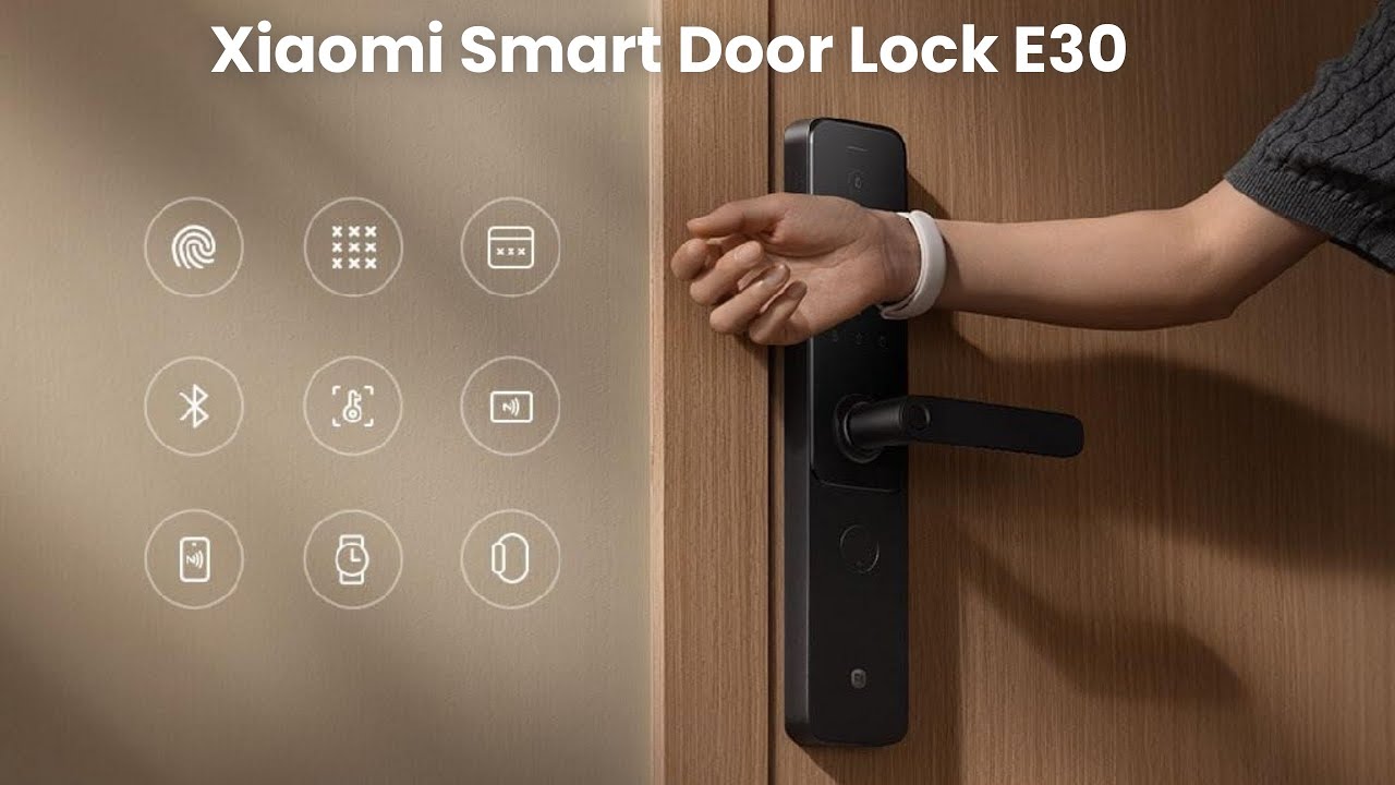 Xiaomi lança Smart Door Lock E30: um novo nível de segurança com nove métodos de desbloqueio